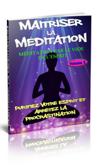 La Méditation Par le Vide de l'Esprit
