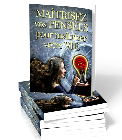 ebook Maîtrisez vos pensées pour maîtriser votre vie