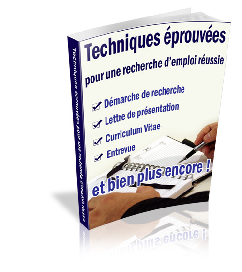 Techniques éprouvées pour une recherche d’emploi RÉUSSIE - ebook
