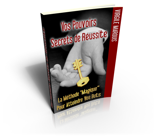 Vos pouvoirs secrets de r&eacute;ussite - ebook