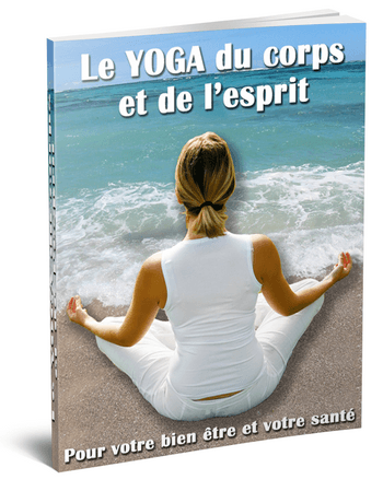 Le YOGA du corps et de l’esprit - ebook gratuit
