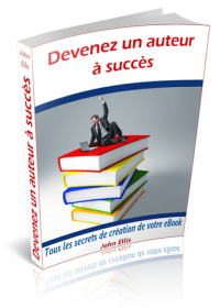 Devenez un auteur à succès - ebook