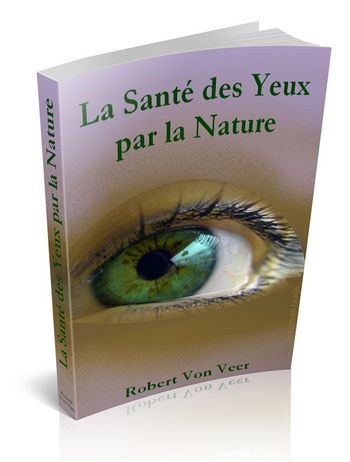 La santé des yeux par la nature - ebook pdf