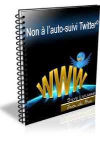 Non à l’auto-suivi Twitter© - ebook gratuit