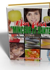 minceur et danté par la chrono-nutrition - ebook