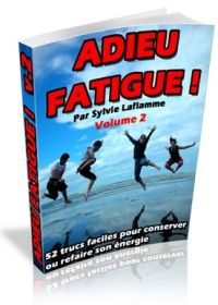 Adieu Fatigue (volume 2)