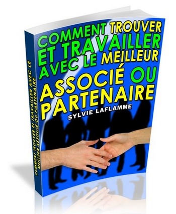 Comment travailler avec le meilleur associé ou partenaire - ebook