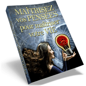 Maîtriser vos pensées pour maîtriser votre vie - ebook