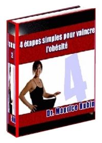 4 étapes simples pour vaincre l'obésité