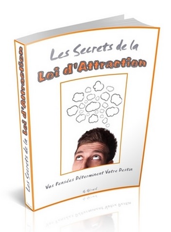 Les secrets de la loi d'attraction