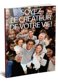 Soyez le créateur de votre vie - ebook pdf